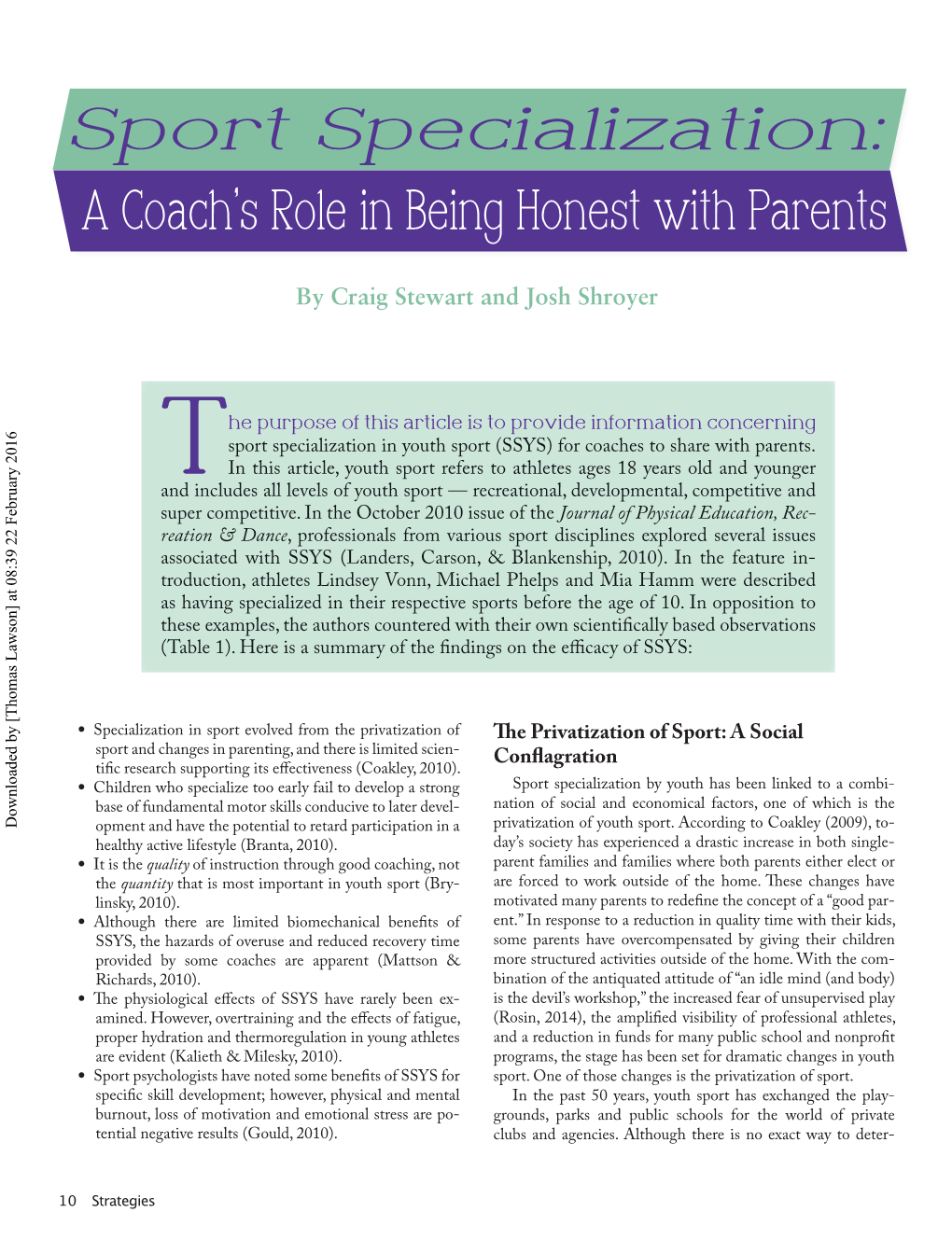 Sport Specialization: a Coach’S Role in Being Honest with Parents