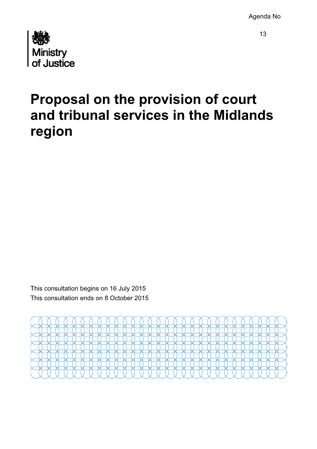 Proposal on the Provision of Court and Tribunal Services in the Midlands Region