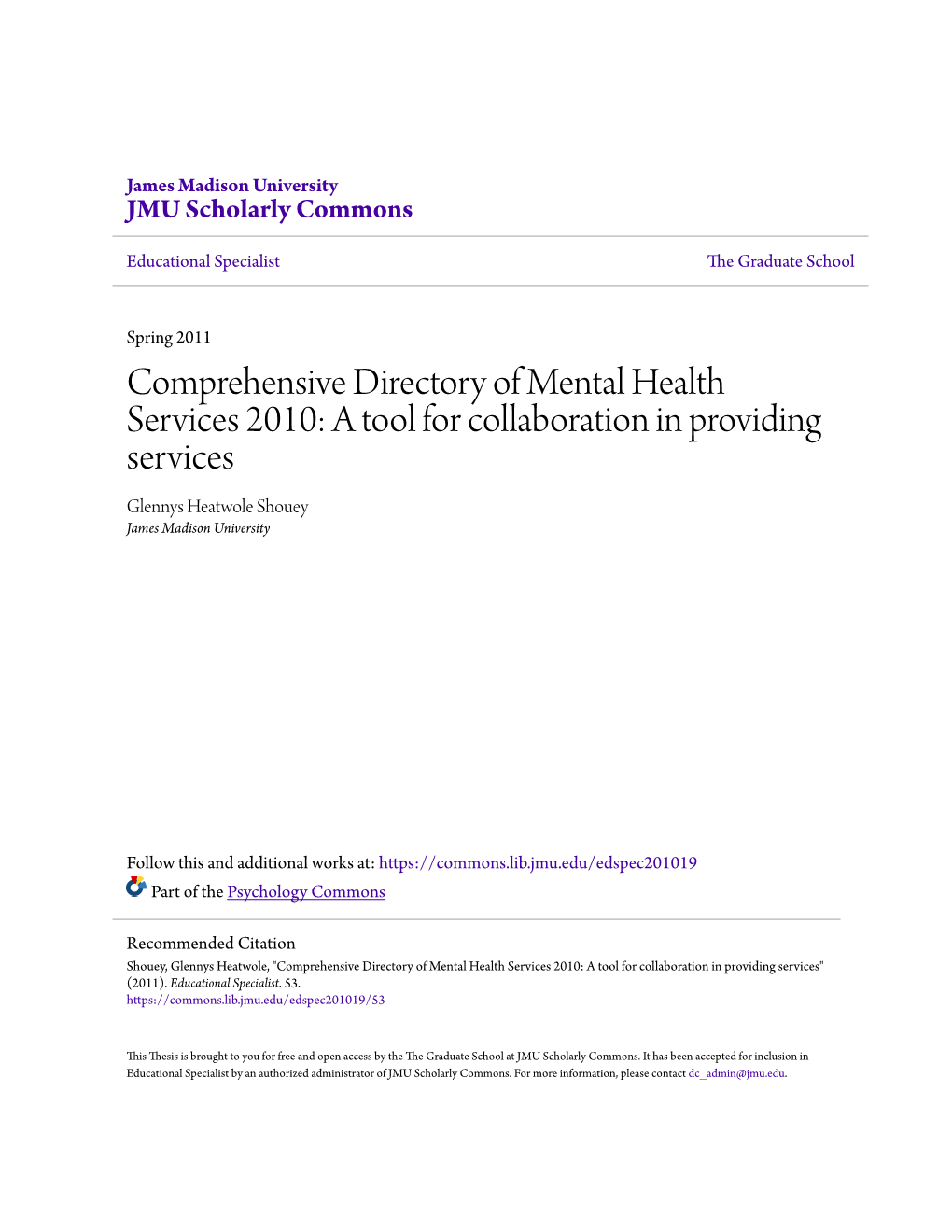 Comprehensive Directory of Mental Health Services 2010: a Tool for Collaboration in Providing Services Glennys Heatwole Shouey James Madison University