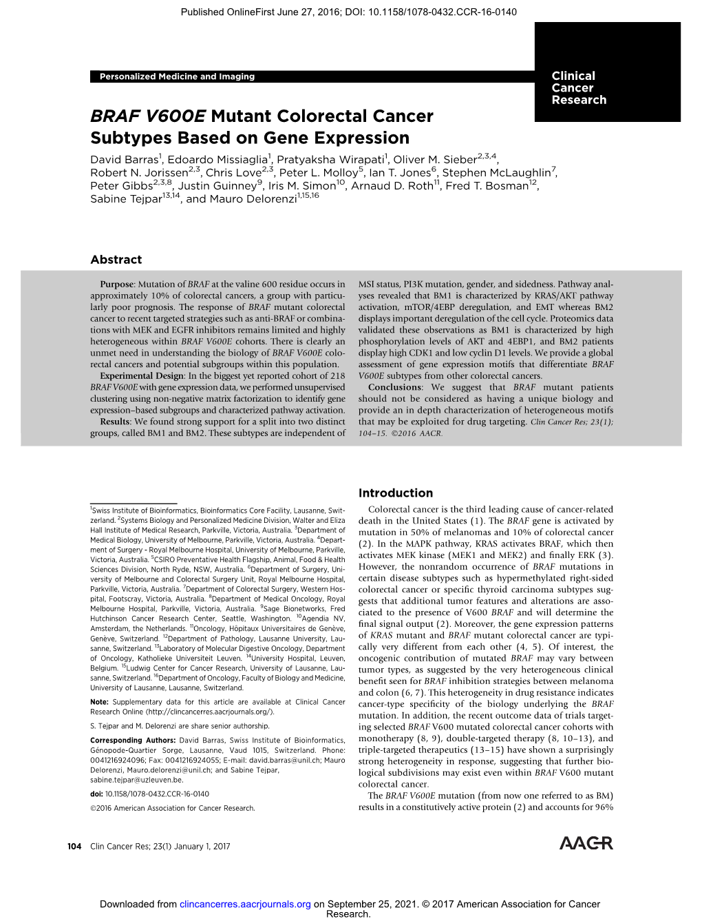 BRAF V600E Mutant Colorectal Cancer Subtypes Based on Gene Expression David Barras1, Edoardo Missiaglia1, Pratyaksha Wirapati1, Oliver M