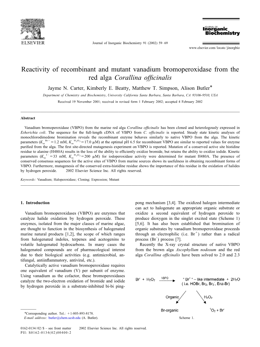 R Eactivity of Recombinant and Mutant Vanadium Bromoperoxidase from the Red Alga Corallina Ofﬁcinalis Jayme N