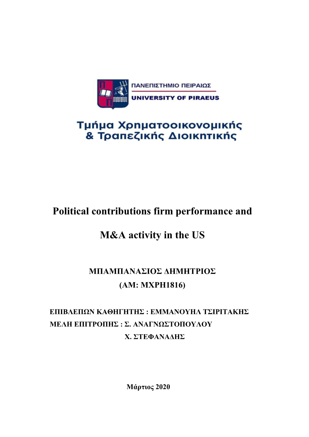 Political Contributions Firm Performance and M&A Activity in The