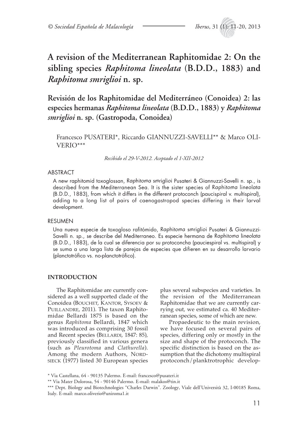 On the Sibling Species Raphitoma Lineolata (B.D.D., 1883) and Raphitoma Smriglioi N