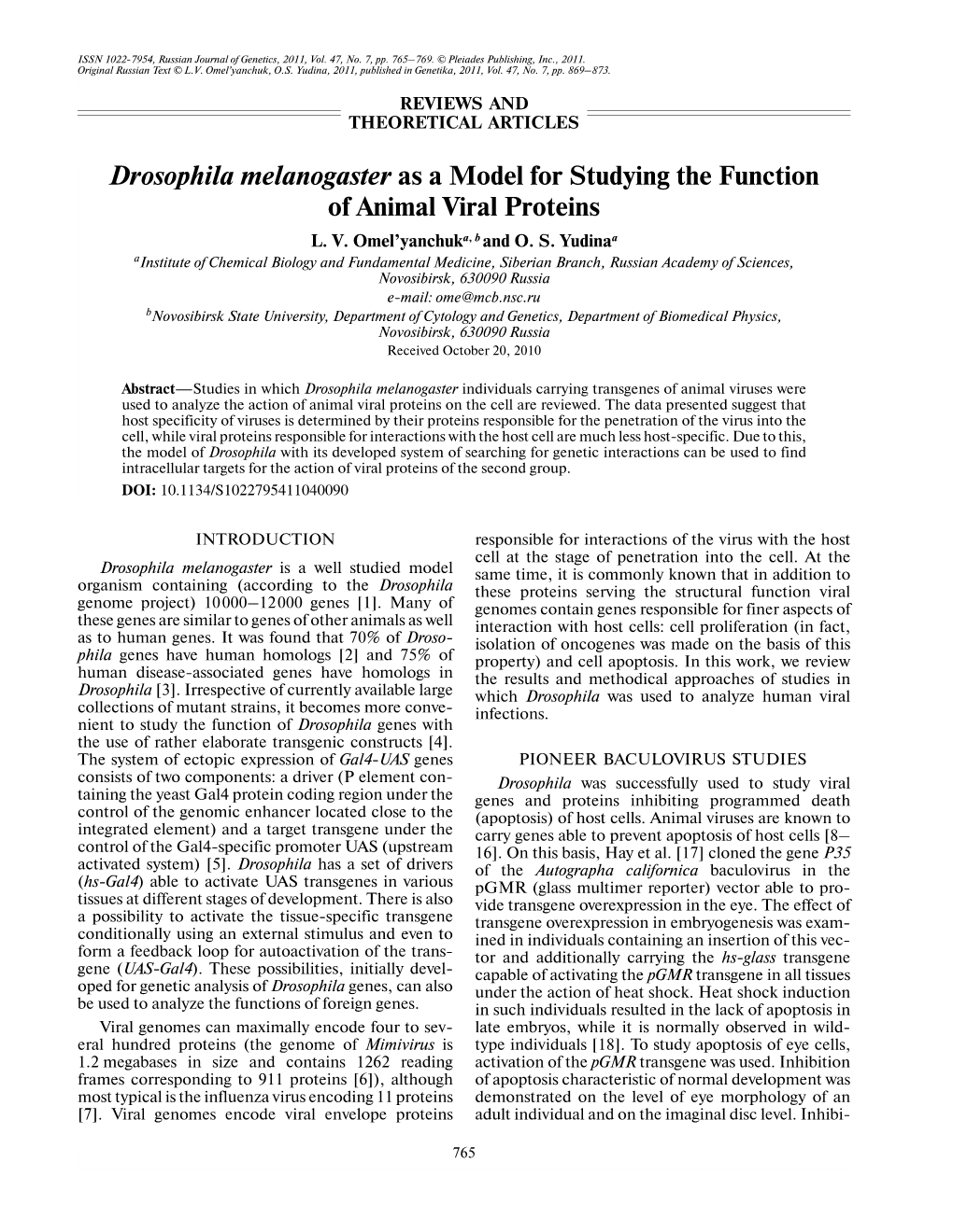 Drosophila Melanogaster As a Model for Studying the Function of Animal Viral Proteins L