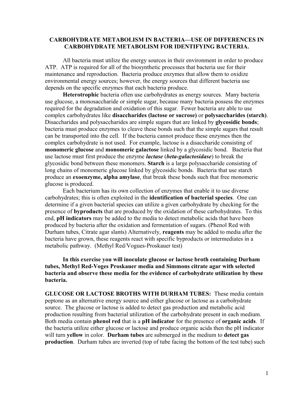 Carbohydrate Metabolism In Bacteria (1.Use Of Differences In Carbohydrate Metabolism For Identifying Bacteria)