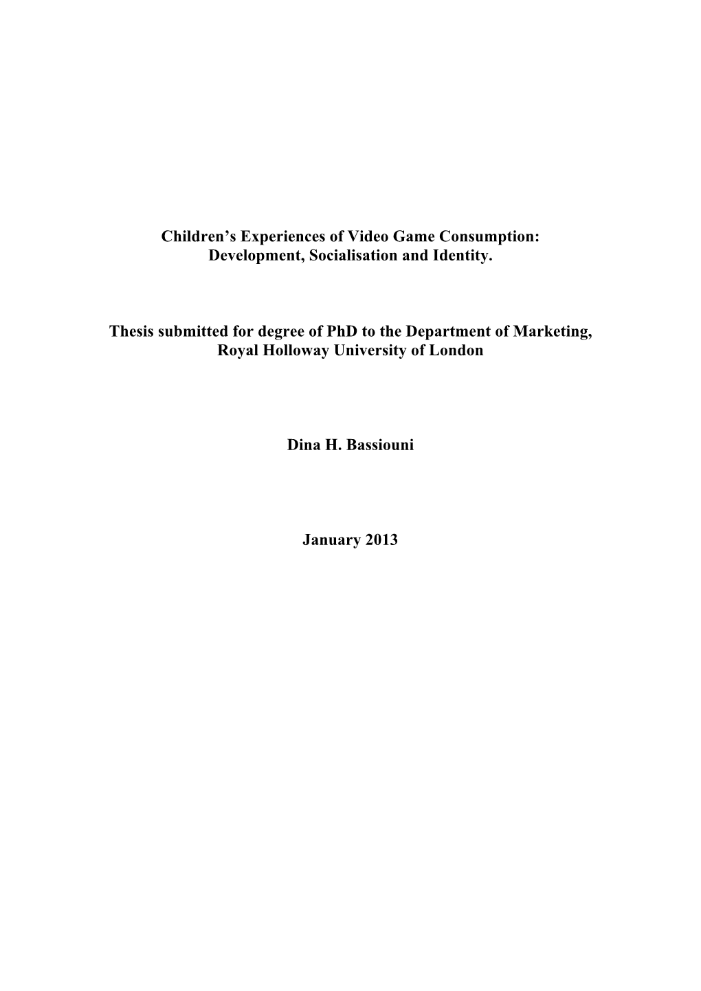 Children's Experiences of Video Game Consumption: Development