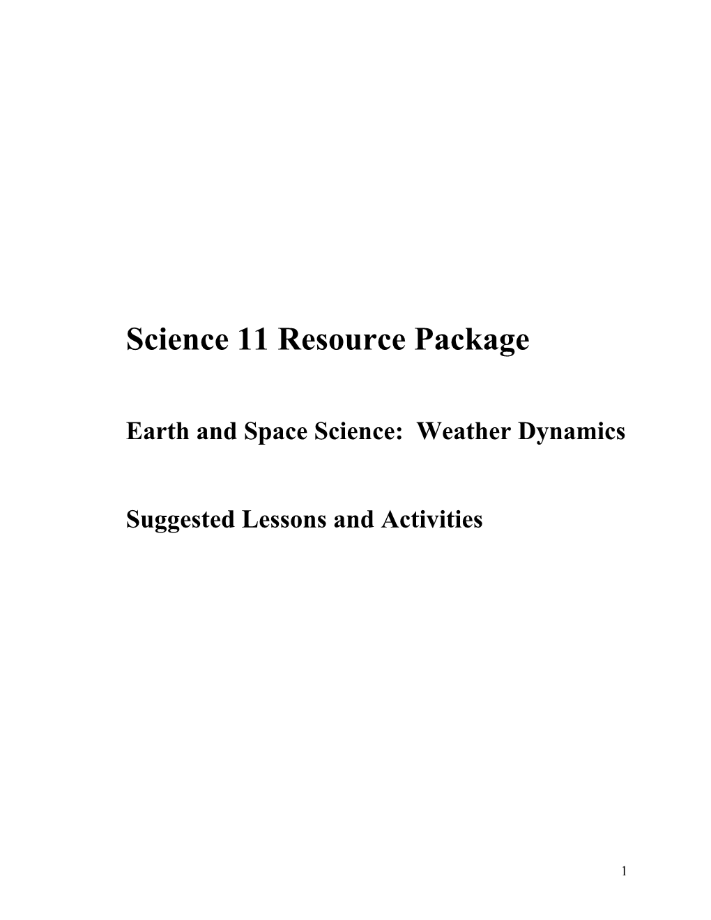 Earth and Space Science: Weather Dynamics Suggested Lessons and Activities
