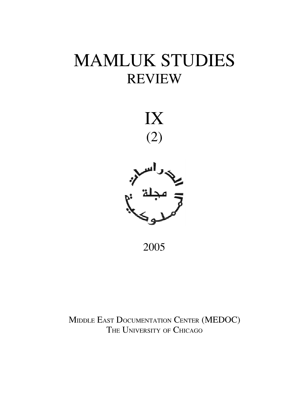 Mamluk Studies Review Vol. IX, No. 2 (2005)