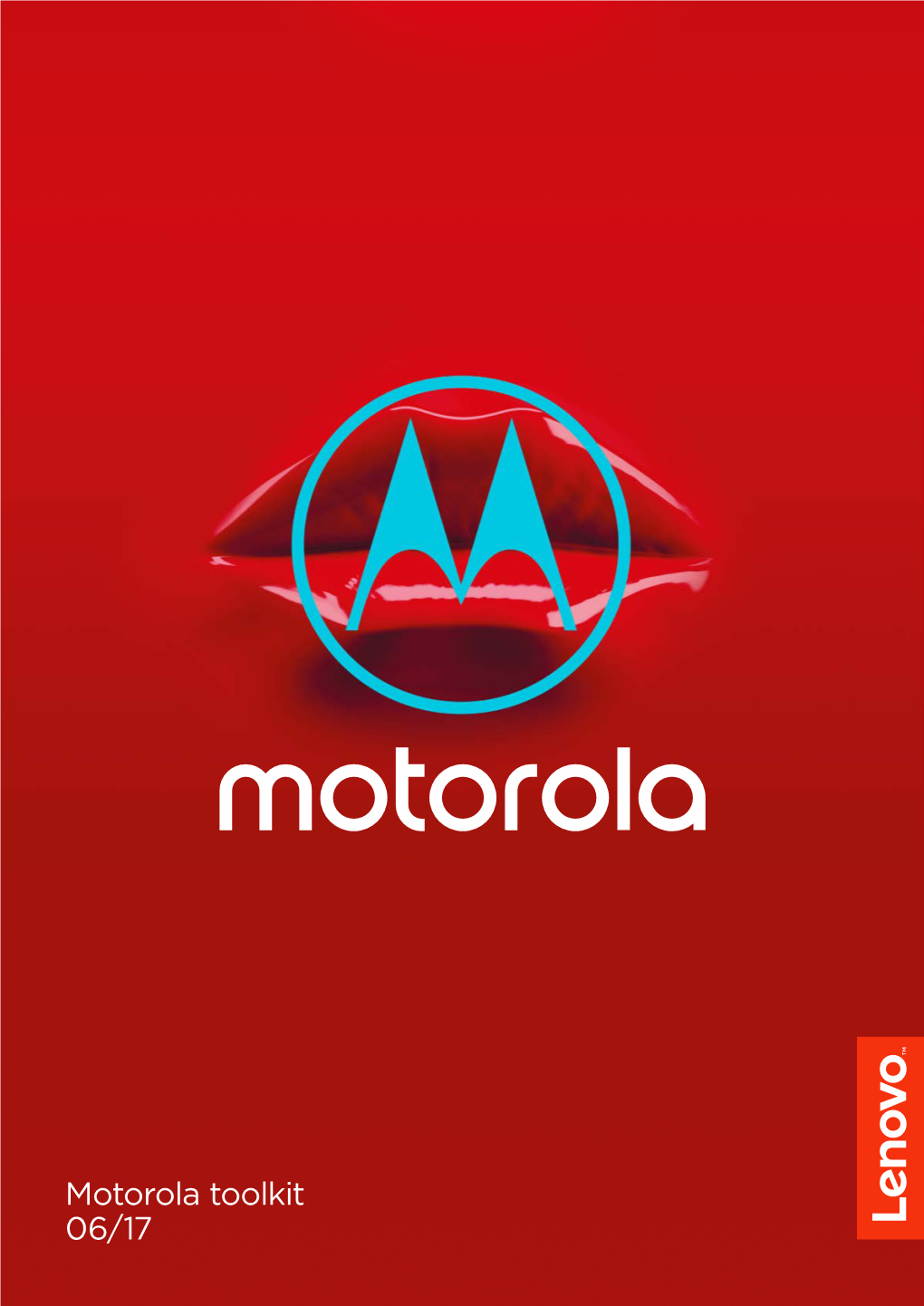 Motorola Toolkit 06/17 02.06.2017 Motorola Toolkit 2