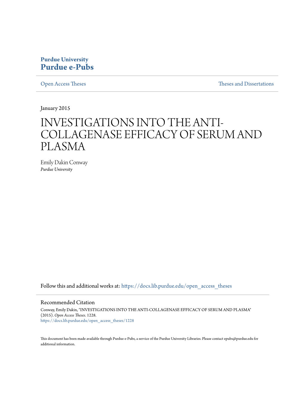 Investigations Into the Anti-Collagenase Efficacy of Serum and Plasma" (2015)