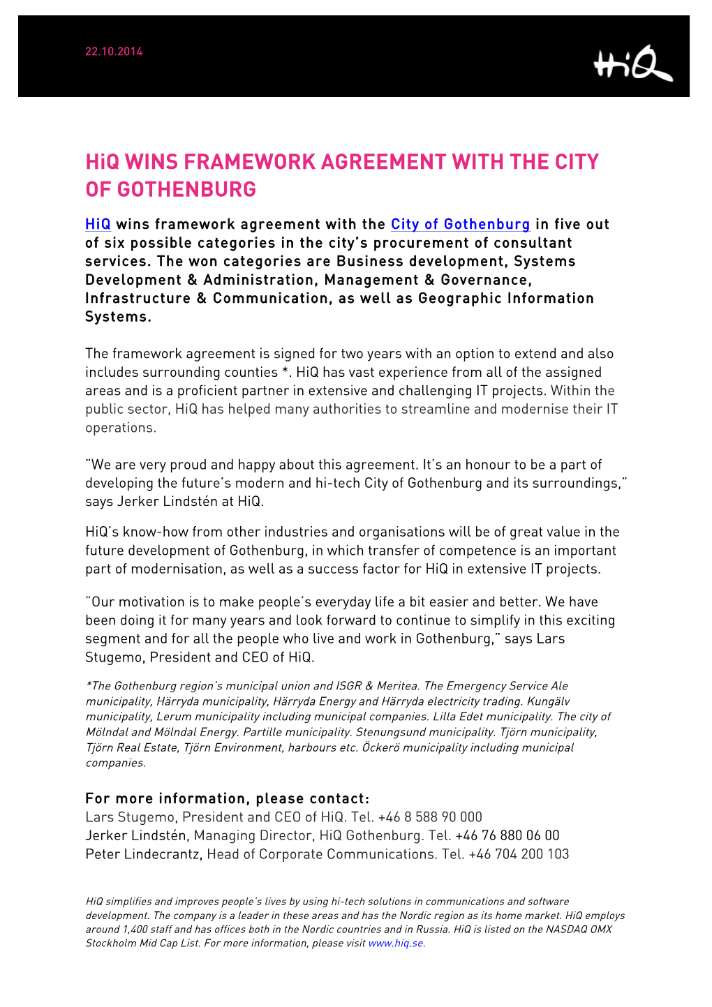 Hiq WINS FRAMEWORK AGREEMENT with the CITY of GOTHENBURG