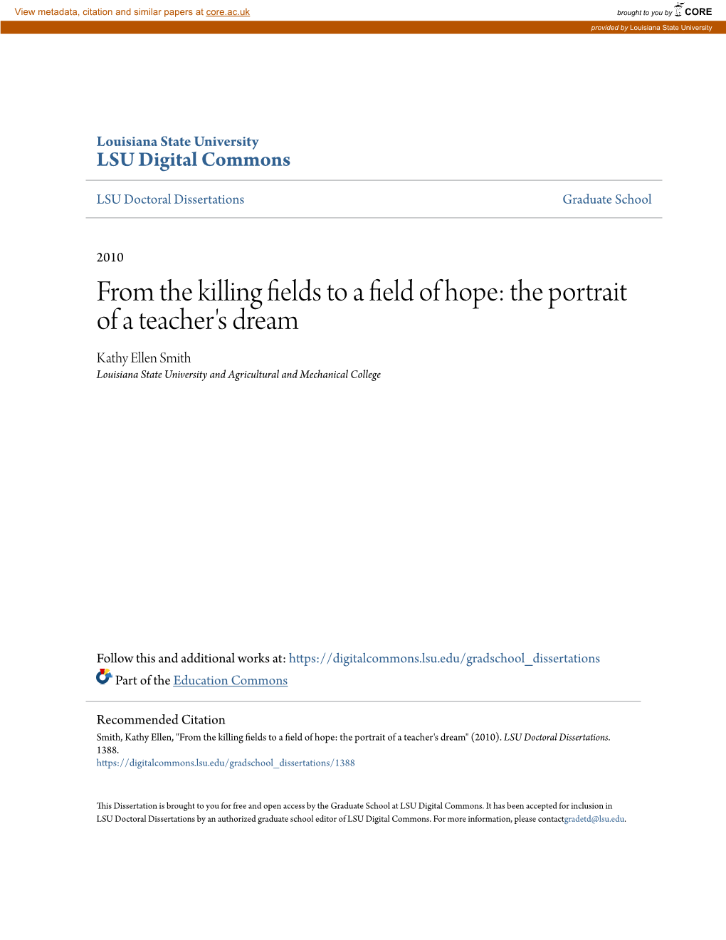 From the Killing Fields to a Field of Hope: the Portrait of a Teacher's Dream Kathy Ellen Smith Louisiana State University and Agricultural and Mechanical College