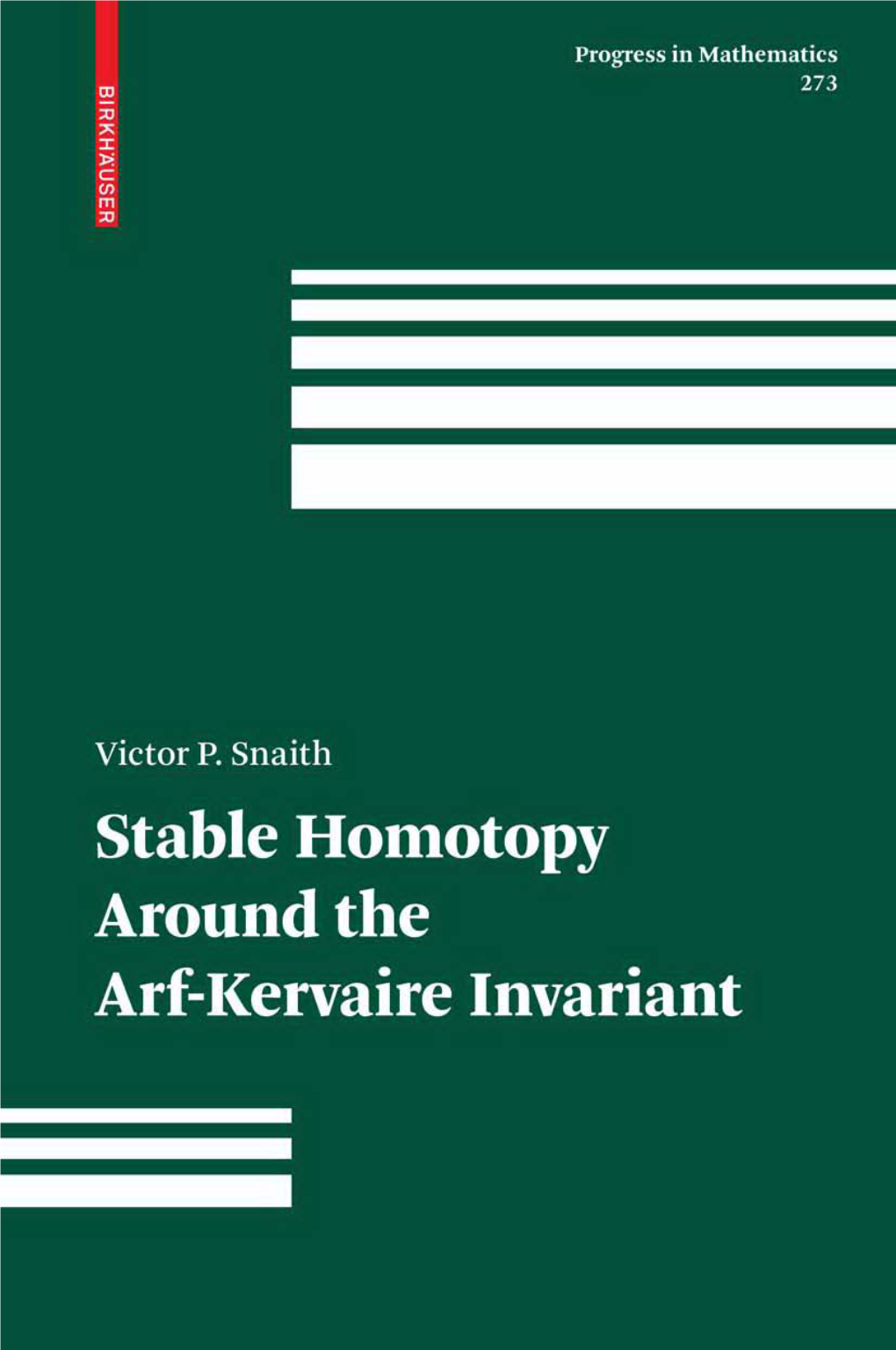 Stable Homotopy Around the Arf-Kervaire Invariant