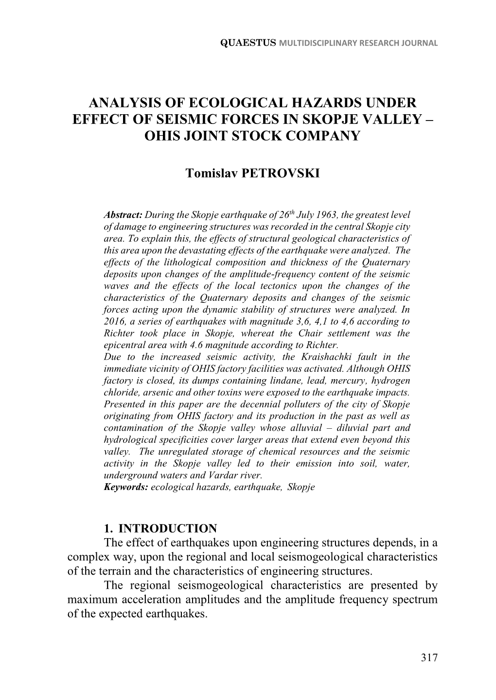 Analysis of Ecological Hazards Under Effect of Seismic Forces in Skopje Valley – Ohis Joint Stock Company