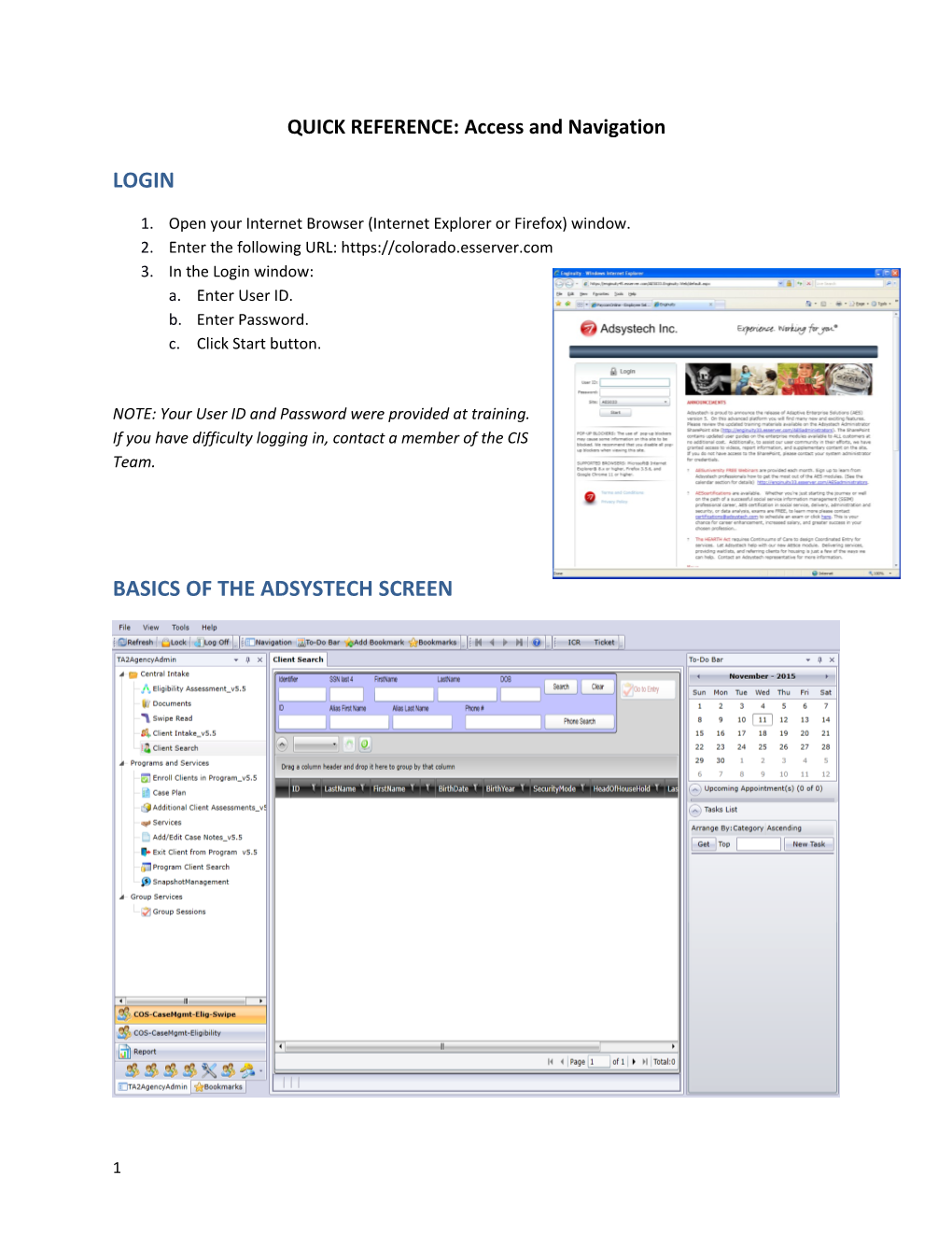 QUICK REFERENCE: Access and Navigation