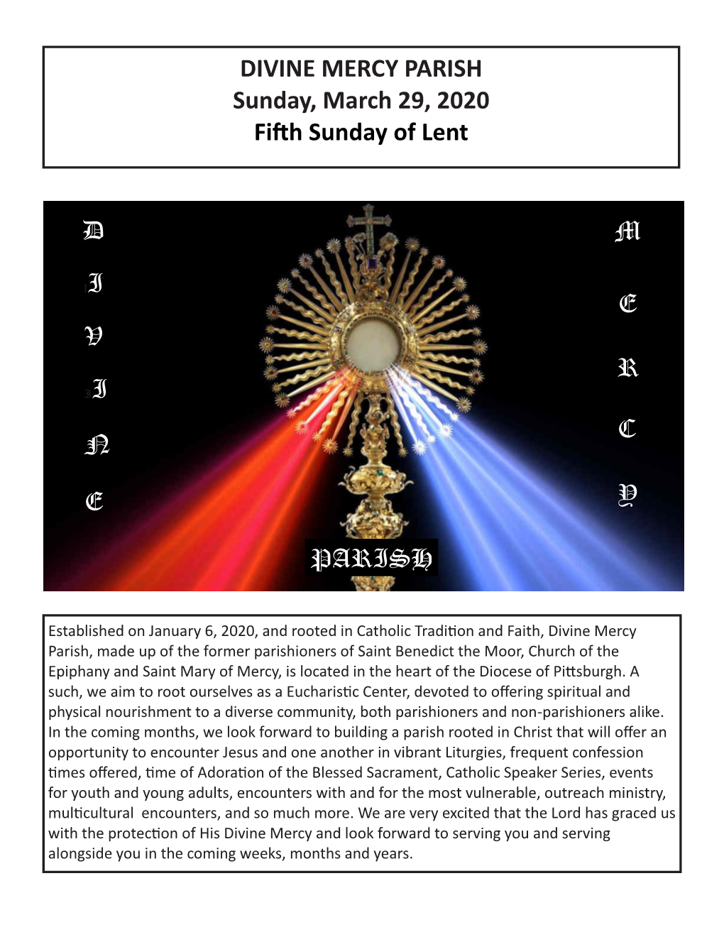 DIVINE MERCY PARISH Sunday, March 29, 2020 Fifth Sunday of Lent Ddd M