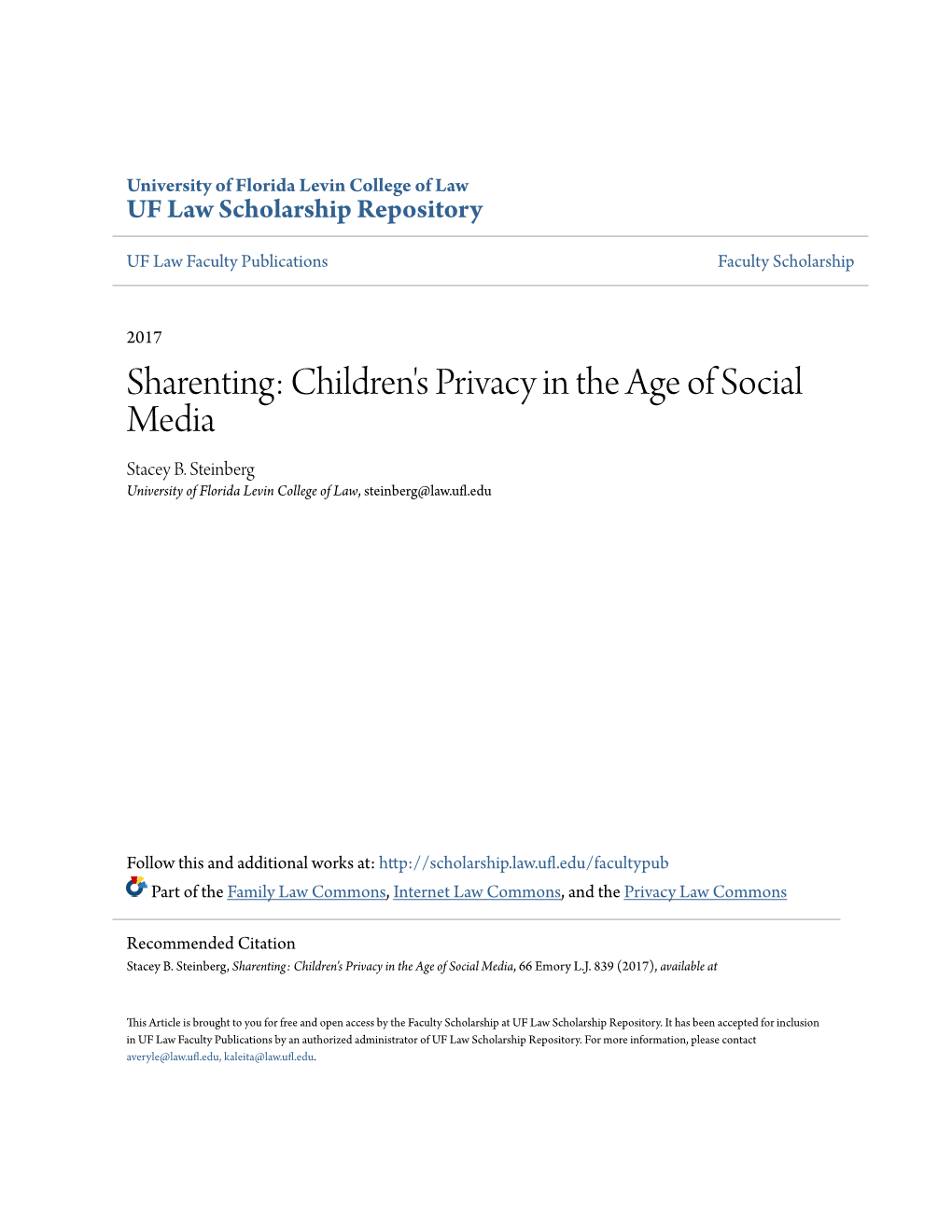 Sharenting: Children's Privacy in the Age of Social Media Stacey B