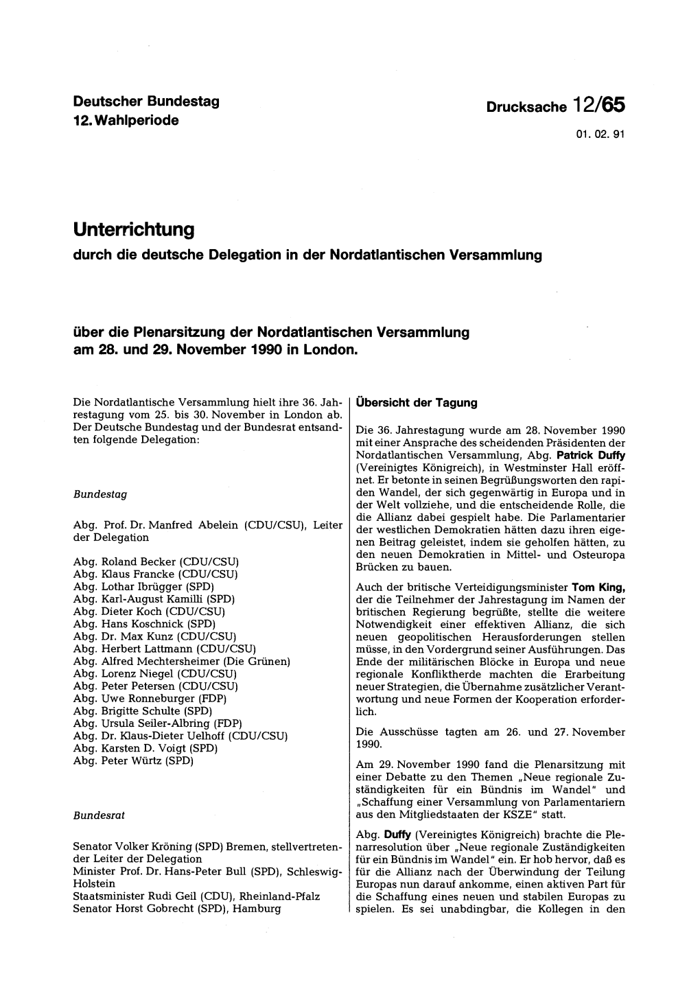 Unterrichtung Durch Die Deutsche Delegation in Der Nordatlantischen Versammlung