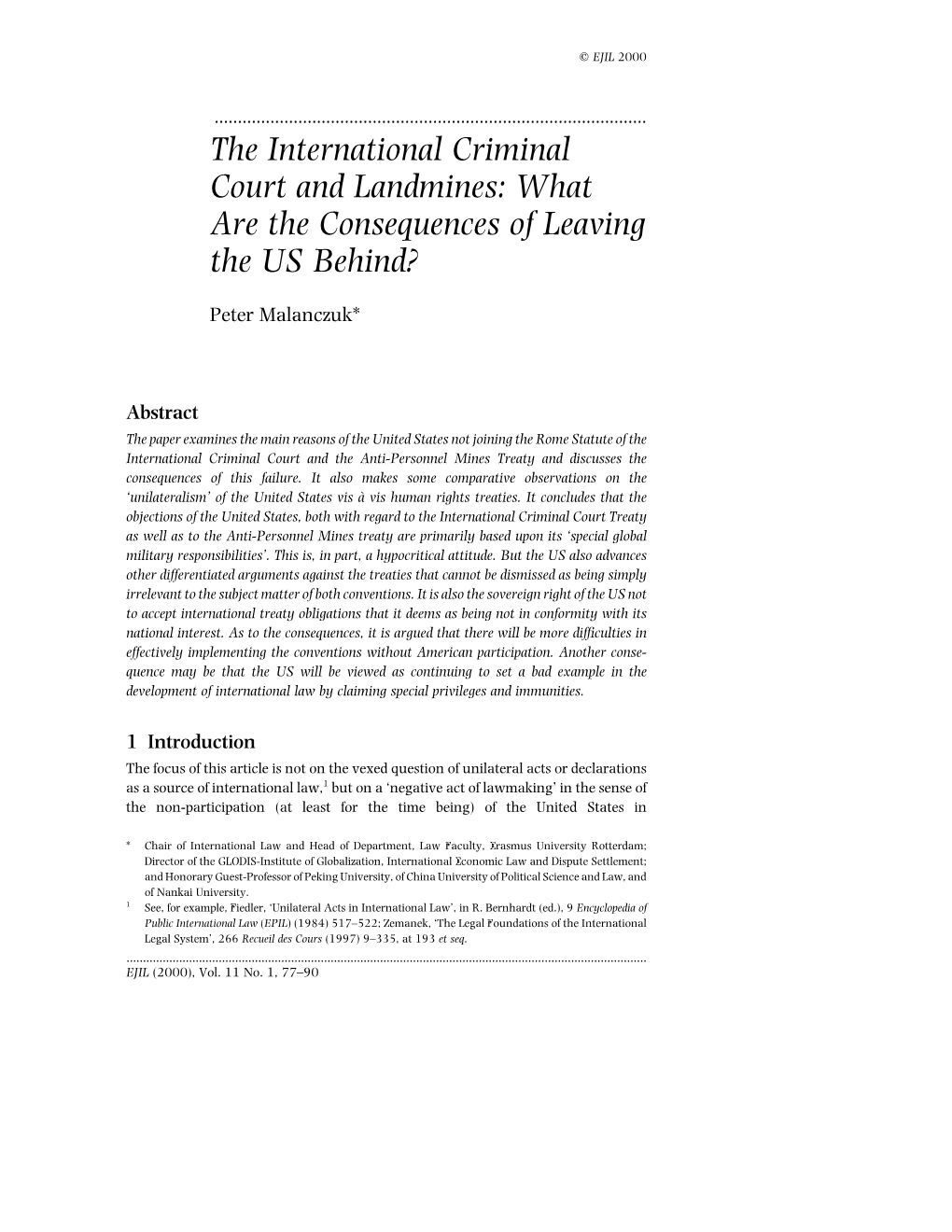 The International Criminal Court and Landmines: What Are the Consequences of Leaving the US Behind?