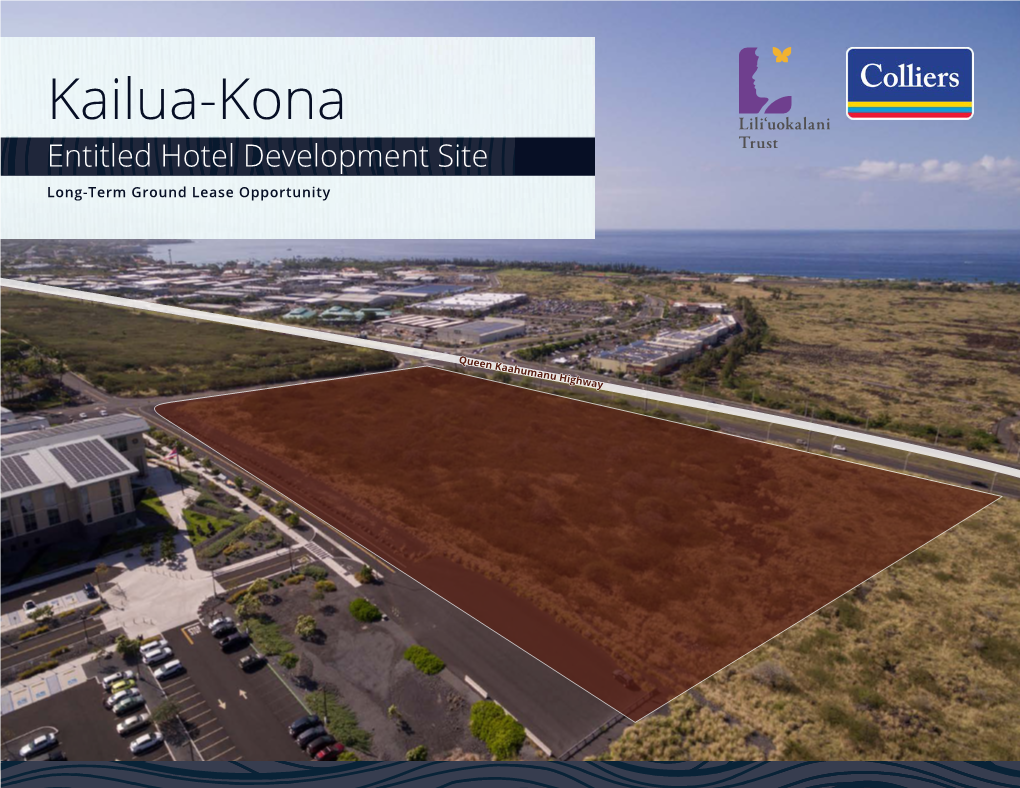 Kailua-Kona Entitled Hotel Development Site Long-Term Ground Lease Opportunity