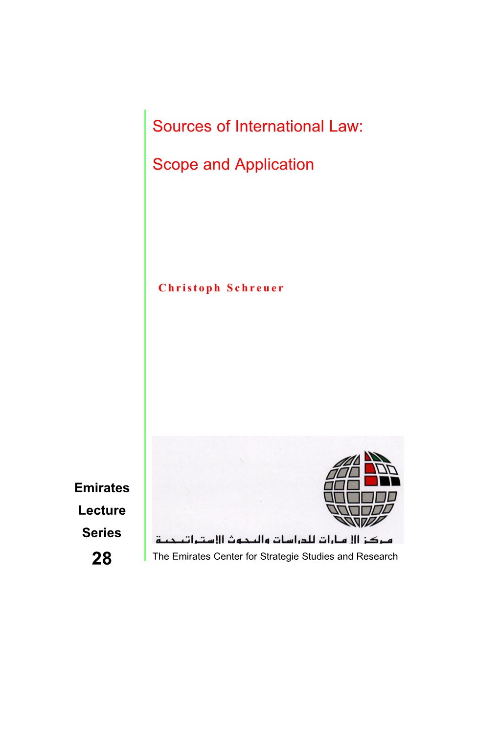 Sources of International Law: Scope and Application