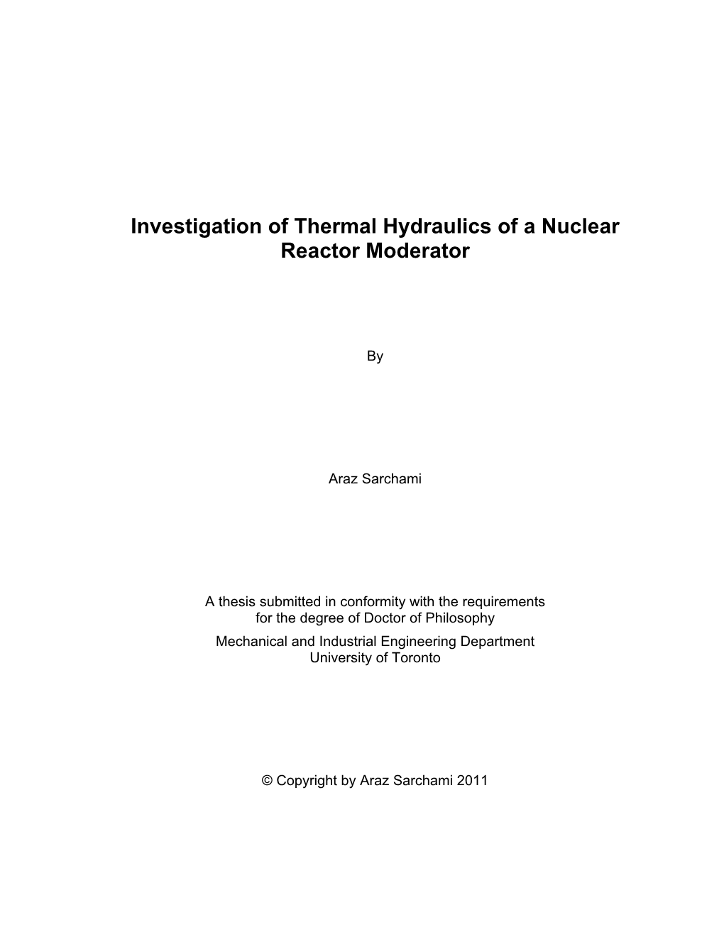 Investigation of Thermal Hydraulics of a Nuclear Reactor Moderator