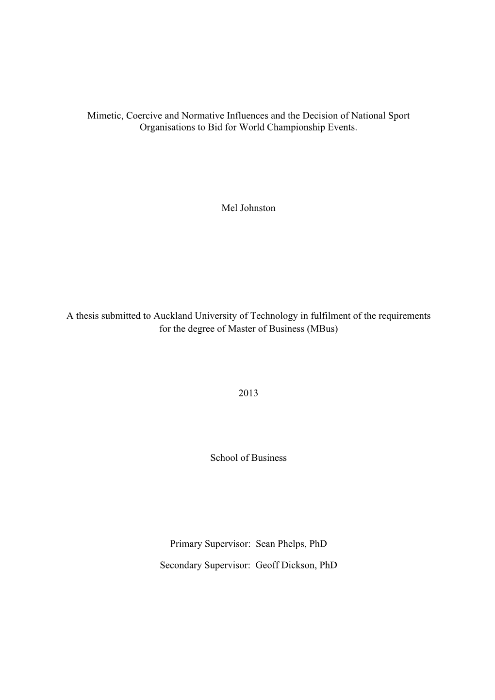 Mimetic, Coercive and Normative Influences and the Decision of National Sport Organisations to Bid for World Championship Events