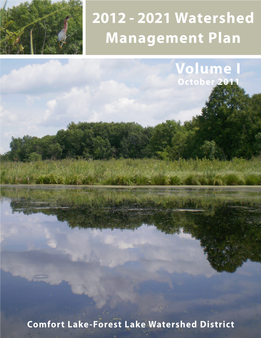 2012 - 2021 Watershed Management Plan Volume I October 2011