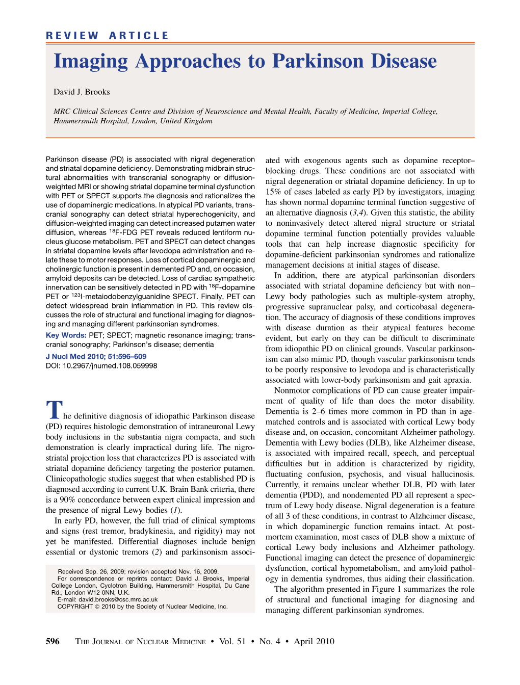 Imaging Approaches to Parkinson Disease