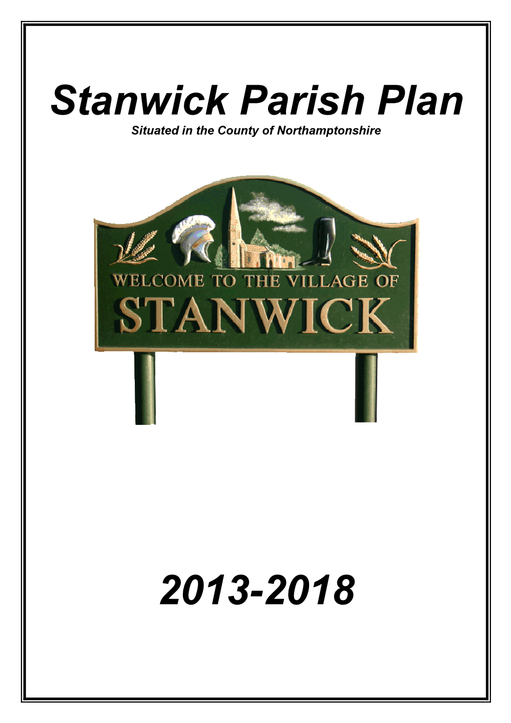 Stanwick Parish Plan 2013-2018