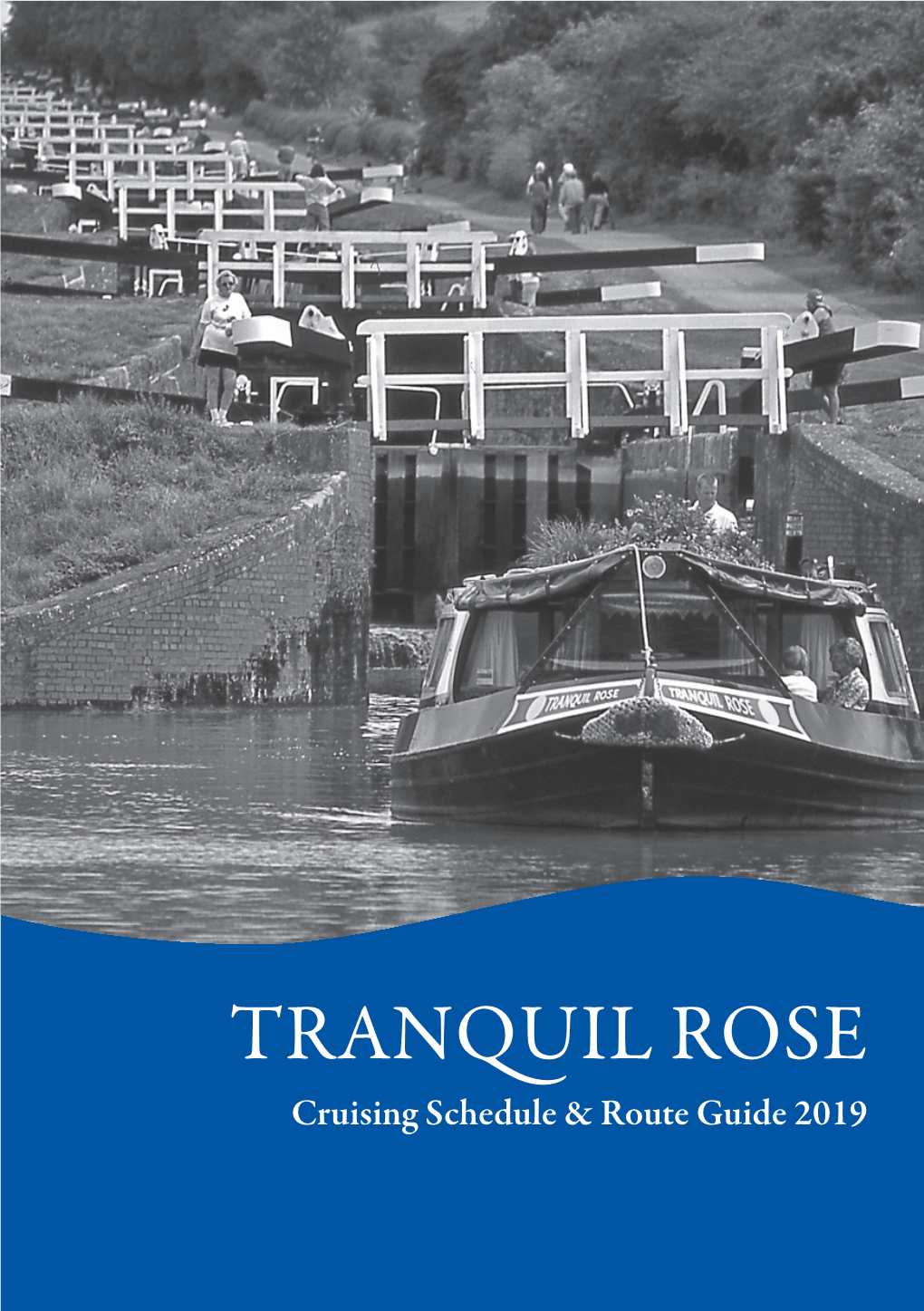 TRANQUIL ROSE Cruising Schedule & Route Guide 2019