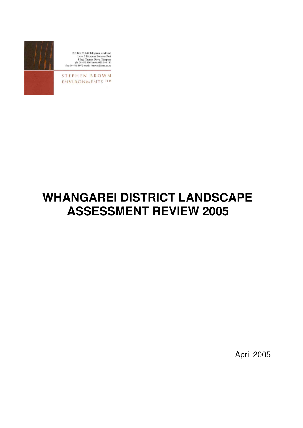 Whangarei District Landscape Assessment Review 2005