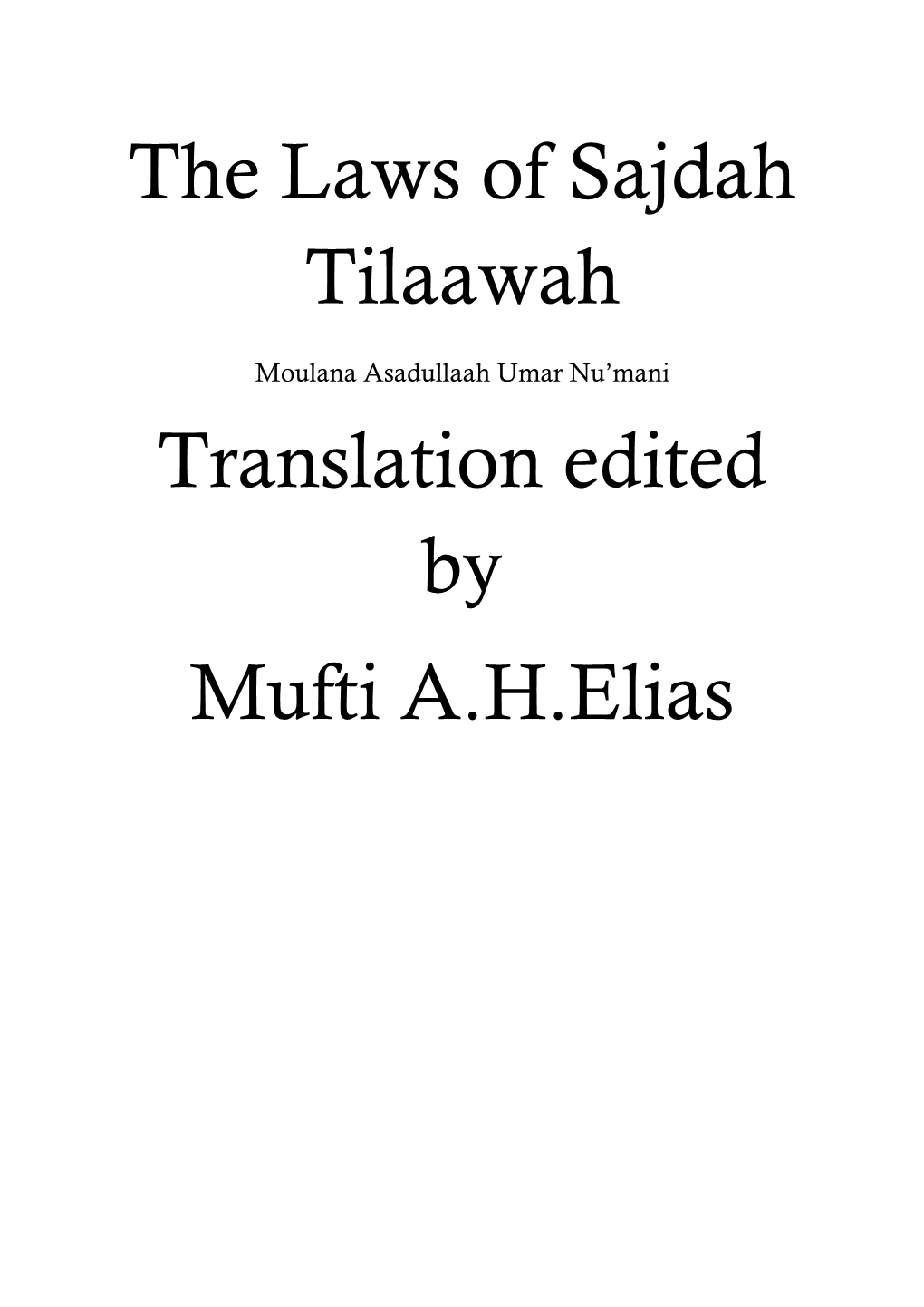 The Laws of Sajdah Tilaawah Translation Edited by Mufti A.H.Elias