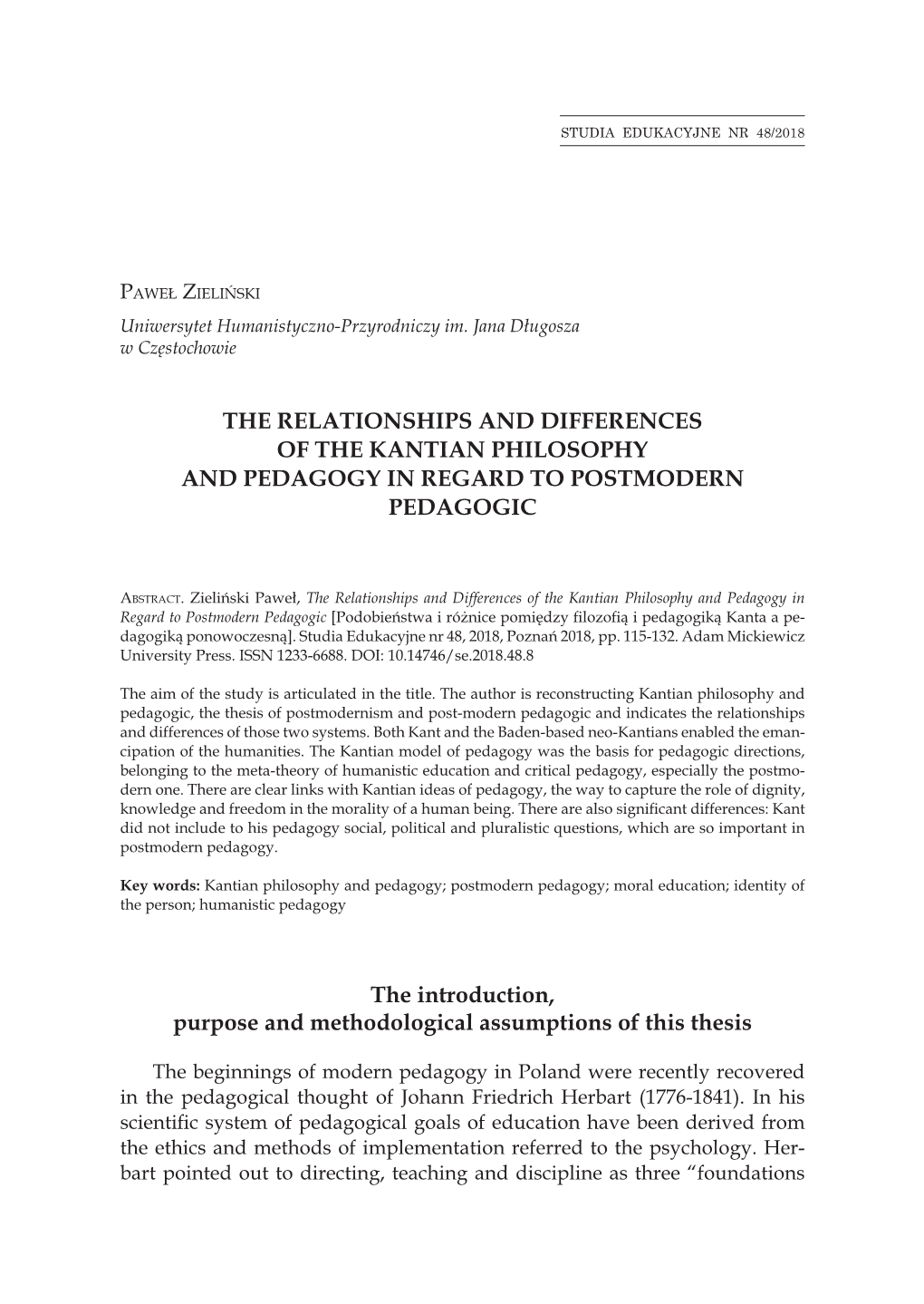 The Relationships and Differences of the Kantian Philosophy and Pedagogy in Regard to Postmodern Pedagogic