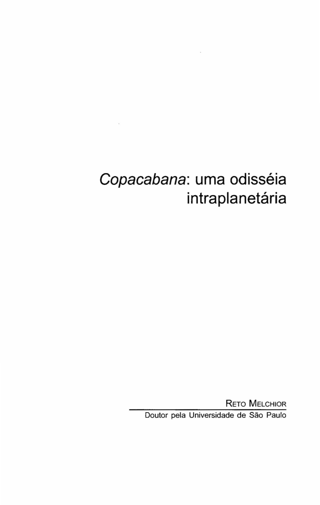 Copacabana: Uma Odisséia Intraplanetária