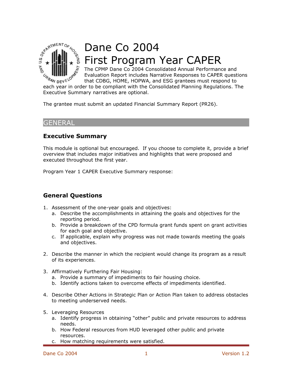 The Grantee Must Submit an Updated Financial Summary Report (PR26)