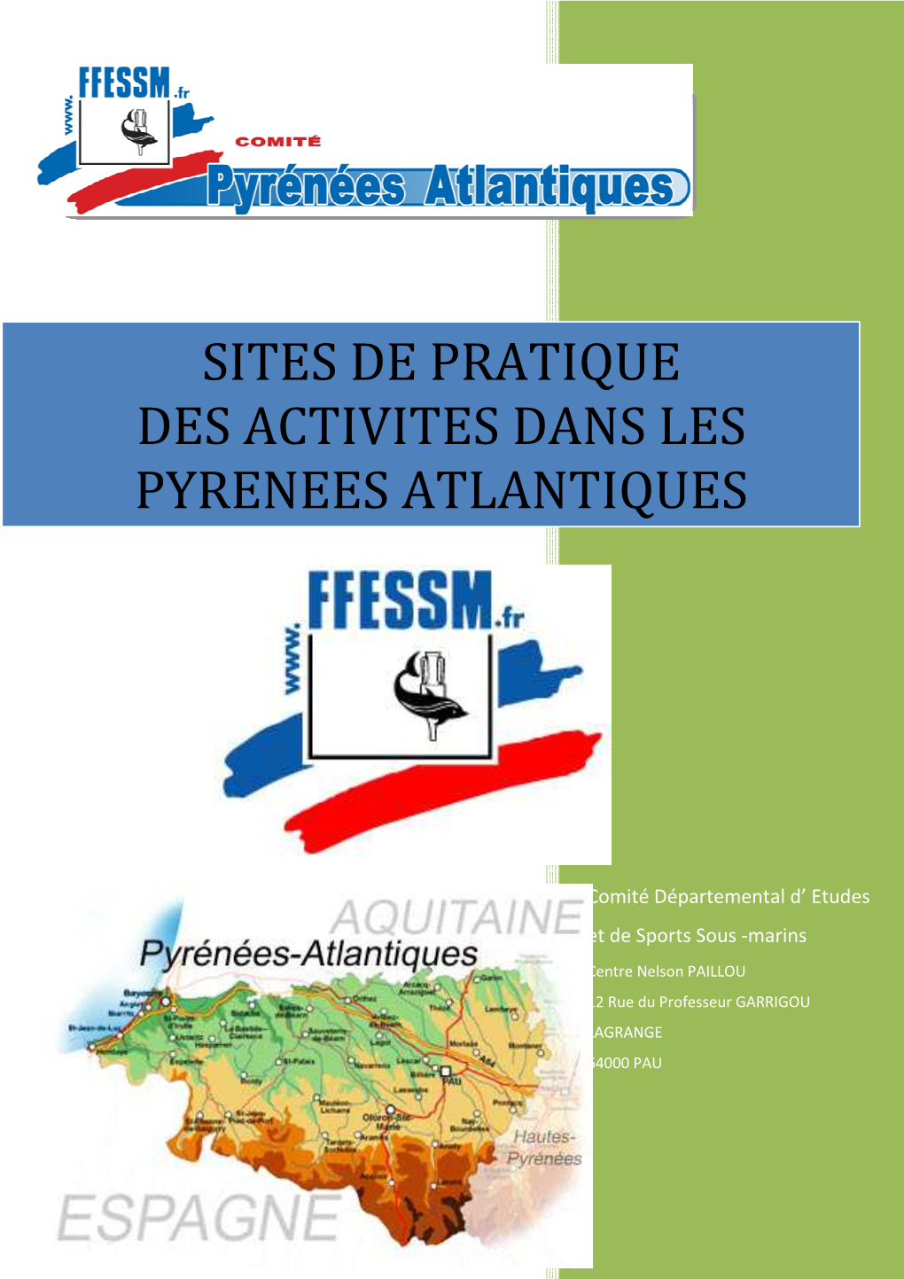 Sites Des Activites Sports Sous Marin Dans Le 64