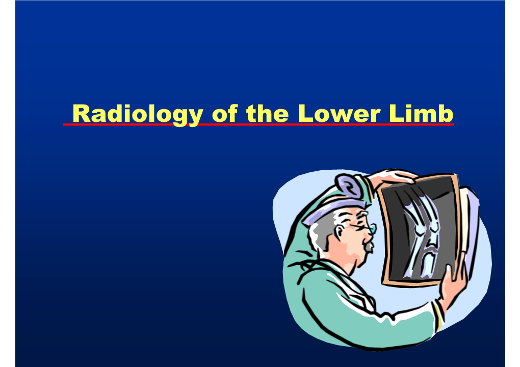 Radiology of the Lower Limb Anteroposterior View of the Hips Iliac Crest