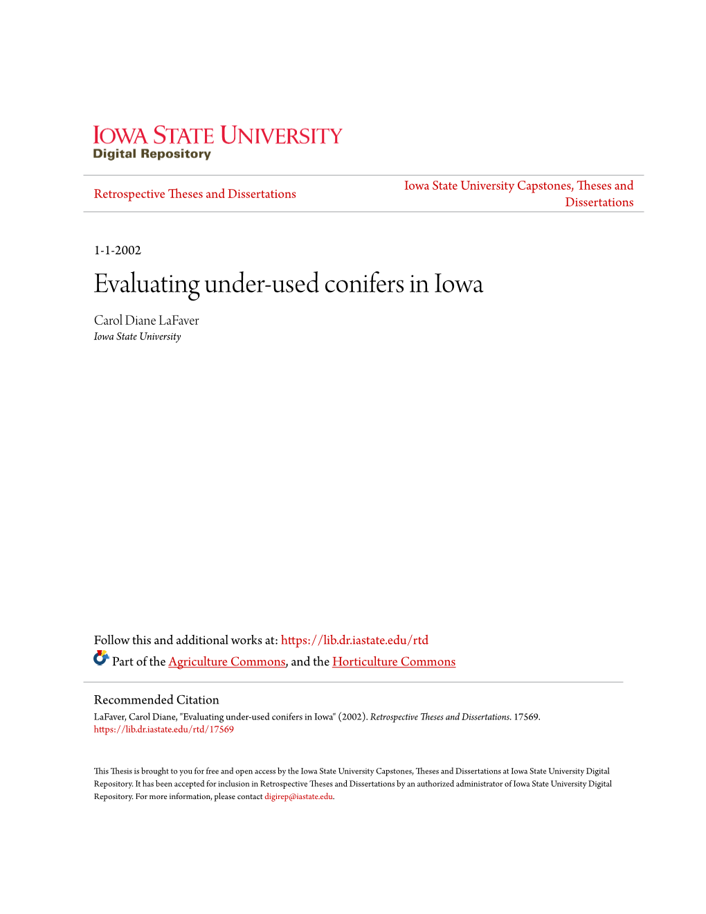Evaluating Under-Used Conifers in Iowa Carol Diane Lafaver Iowa State University
