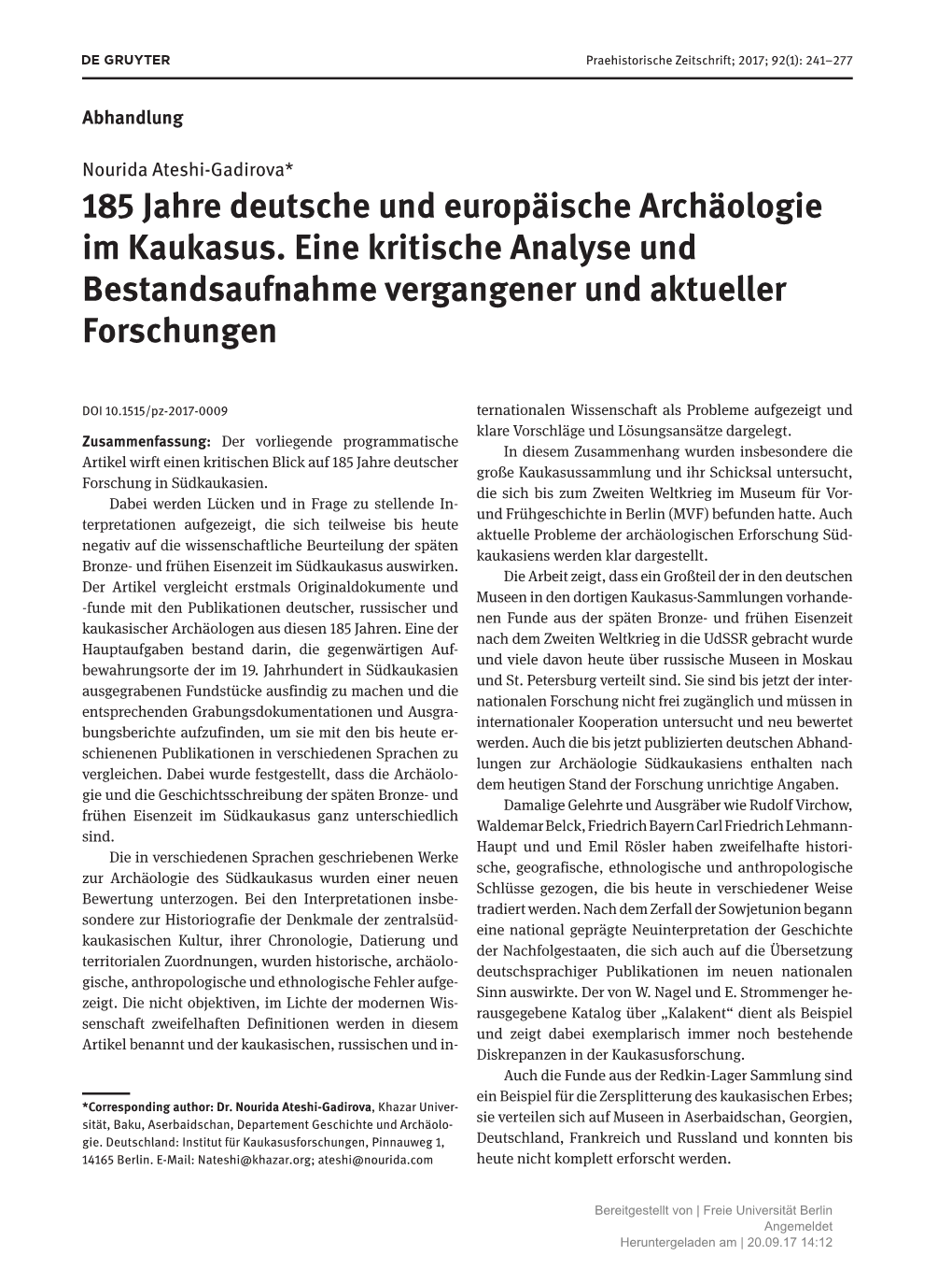 185 Jahre Deutsche Und Europäische Archäologie Im Kaukasus. Eine Kritische Analyse Und Bestandsaufnahme Vergangener Und Aktueller Forschungen