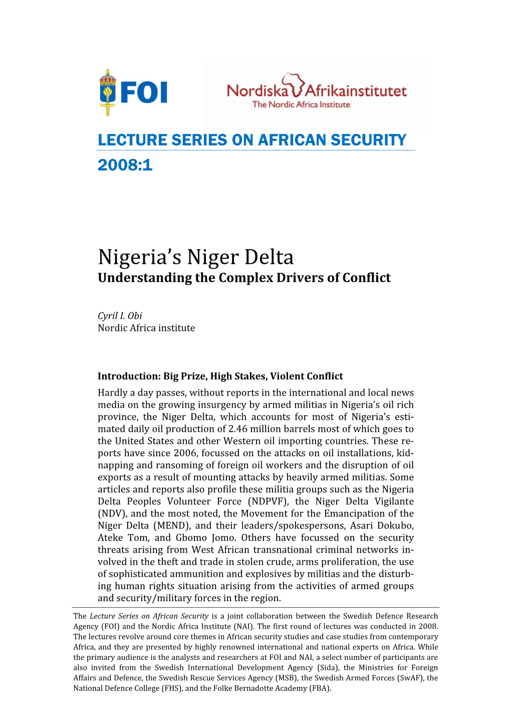 Nigeria's Niger Delta. Understanding the Complex Drivers of Conflict