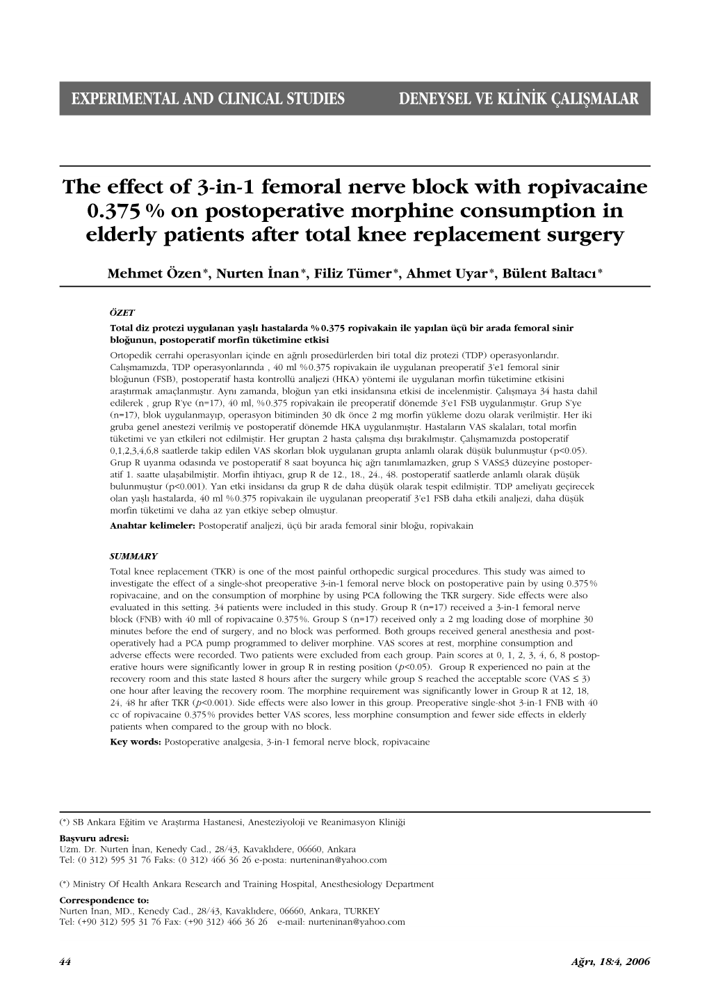 The Effect of 3-In-1 Femoral Nerve Block with Ropivacaine 0.375 % on Postoperative Morphine Consumption in Elderly Patients After Total Knee Replacement Surgery