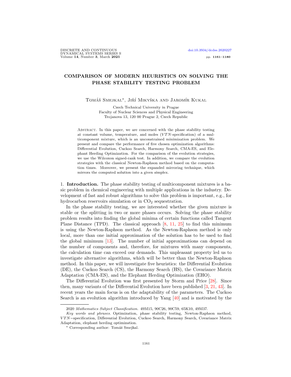 Comparison of Modern Heuristics on Solving the Phase Stability Testing Problem