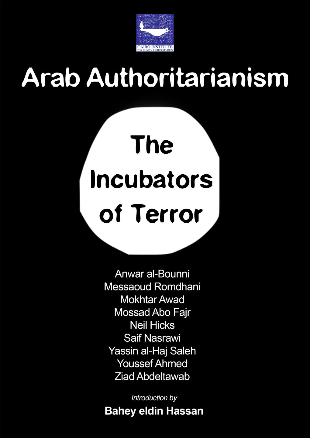 The Incubators of Terror