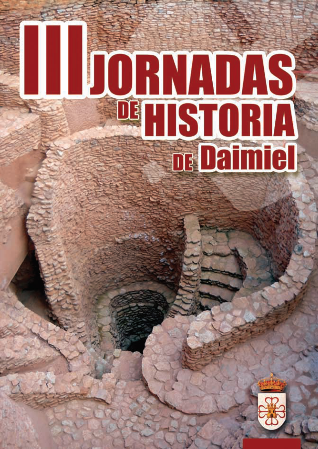 III Jornadas De Historia 25/05/2015 15:55 Página 3 INDICE III Jornadas De Historia 25/05/2015 15:55 Página 4