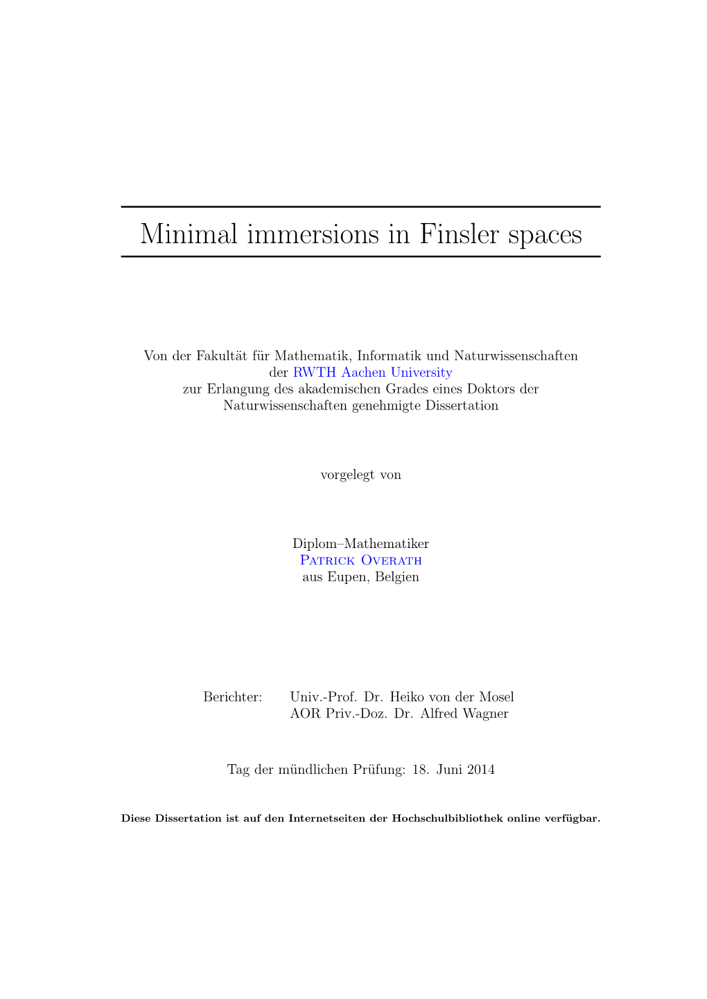 Minimal Immersions in Finsler Spaces