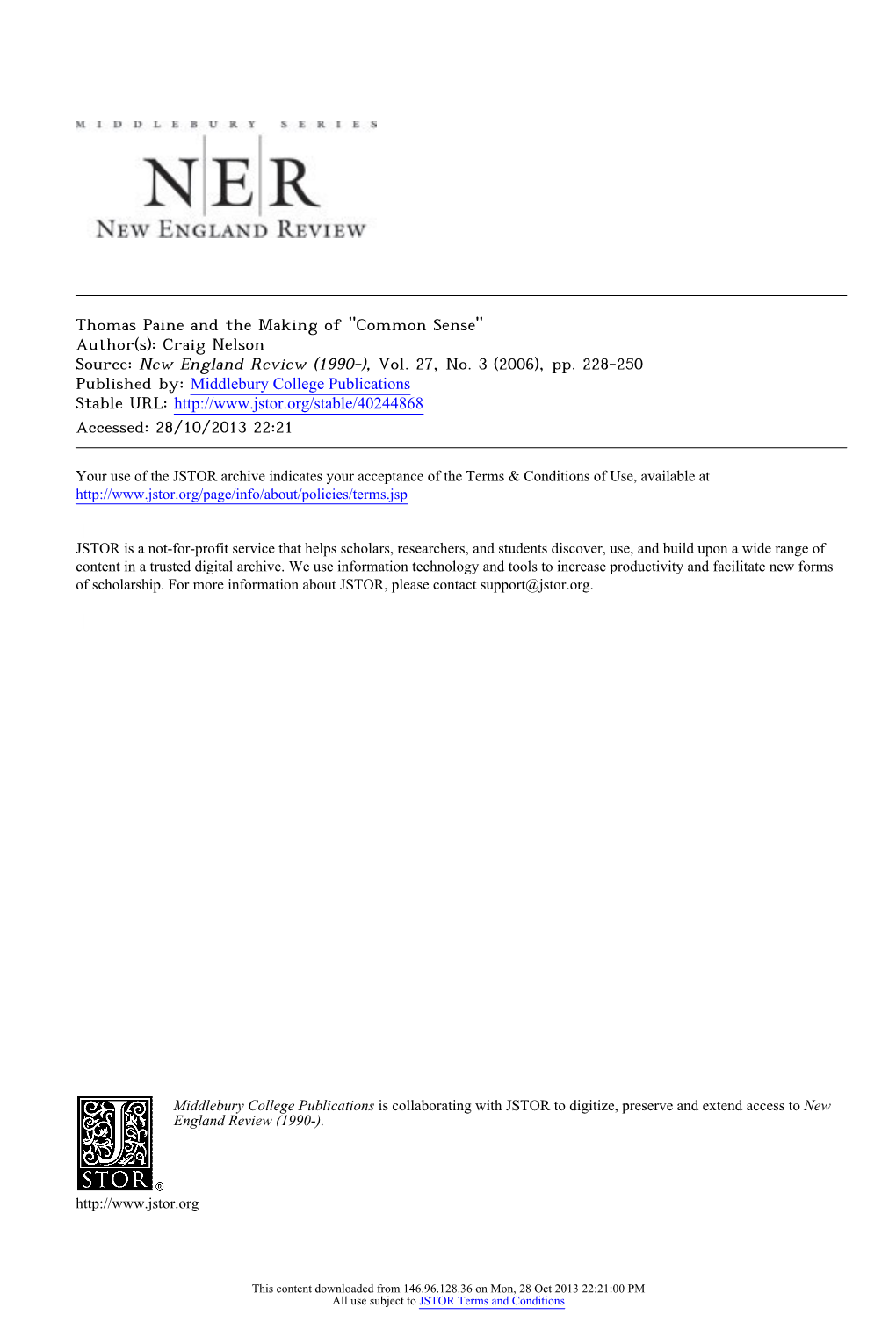 Thomas Paine and the Making of "Common Sense" Author(S): Craig Nelson Source: New England Review (1990-), Vol