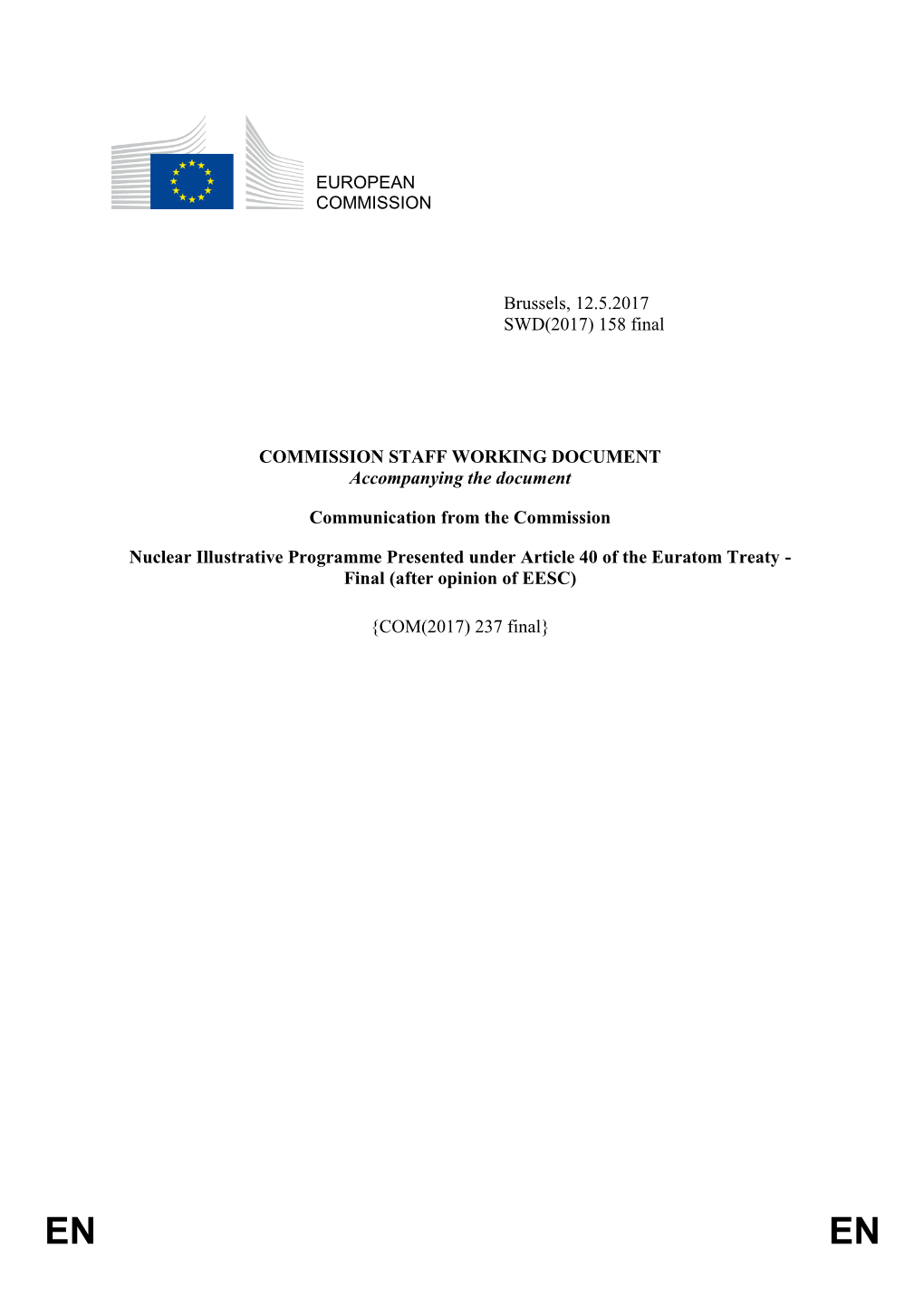 EUROPEAN COMMISSION Brussels, 12.5.2017 SWD(2017) 158 Final COMMISSION STAFF WORKING DOCUMENT Accompanying the Document Communi
