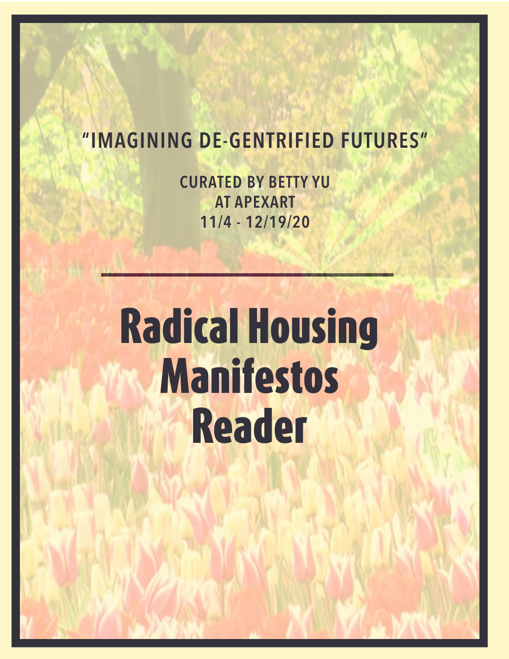 Radical Housing Manifestos Reader Radical Housing Manifestos Reader