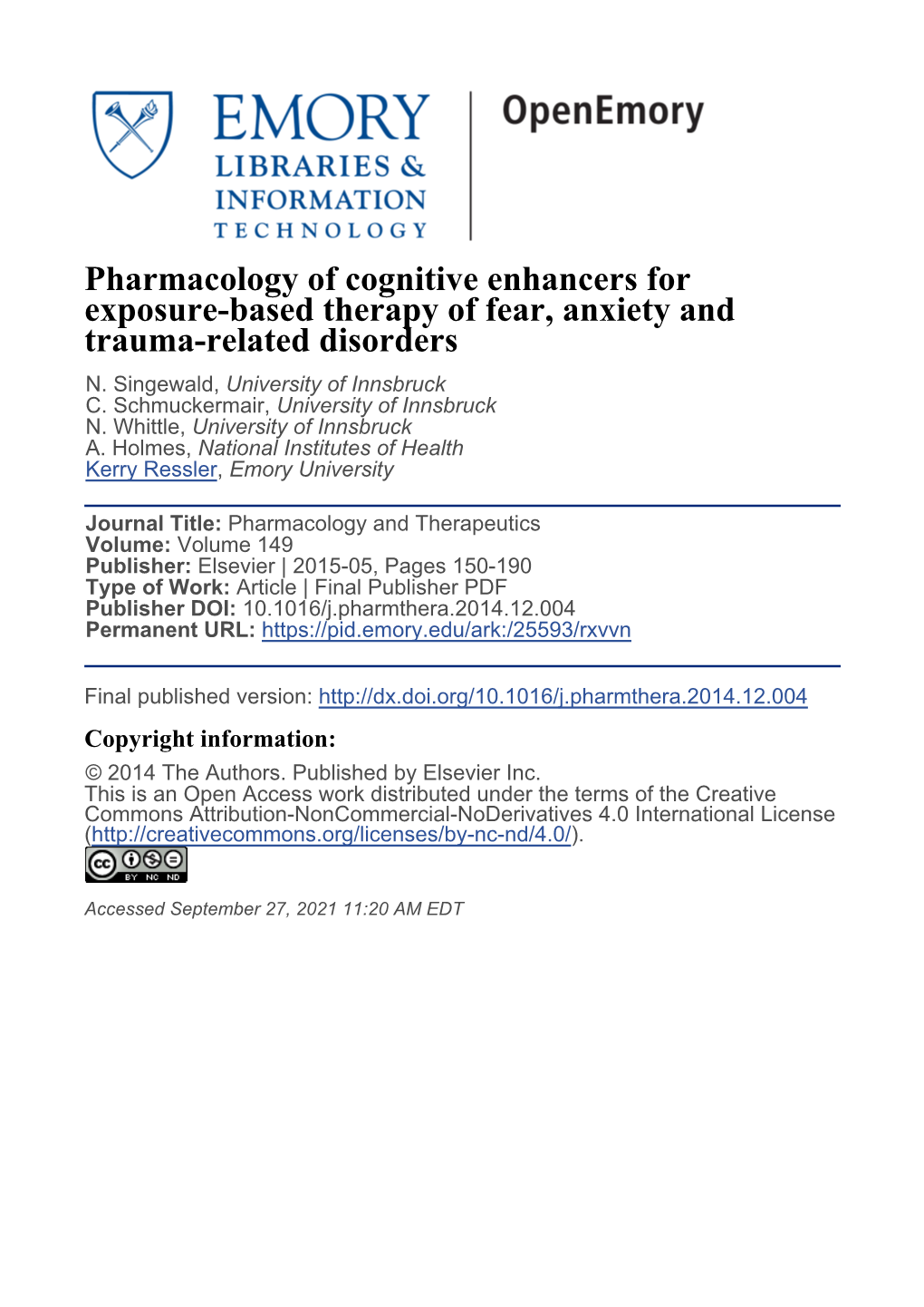 Pharmacology of Cognitive Enhancers for Exposure-Based Therapy of Fear, Anxiety and Trauma-Related Disorders N